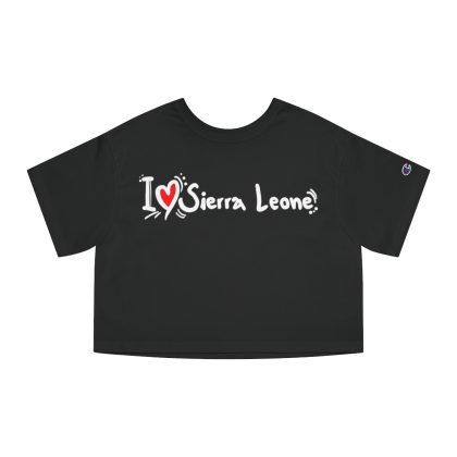 I Love Sierra Leone Champion Women’s Heritage Cropped T-Shirt – Black, S