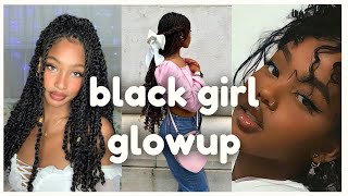 glow up tips for black girls ✨ [ultimate guide]