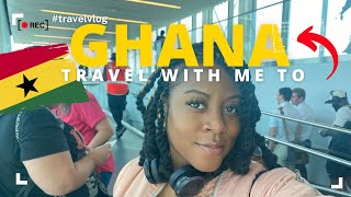 TRAVEL VLOG TO GHANA: My trip to Ghana from the USA