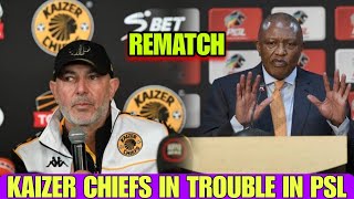 KAIZER CHIEFS IN TROUBLE AT PSL ( POSSIBLE REMATCH AGAINST MARUMO GALLANTS